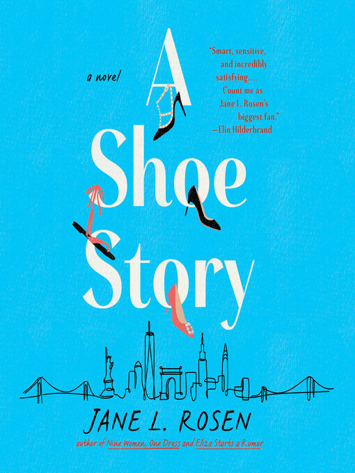 Title details for A Shoe Story by Jane L. Rosen - Available